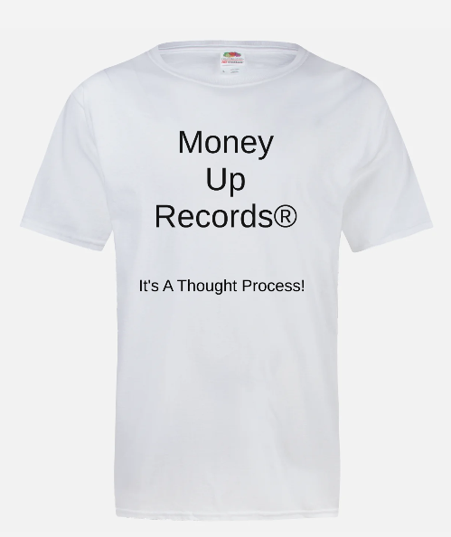 property of Money Up Records®